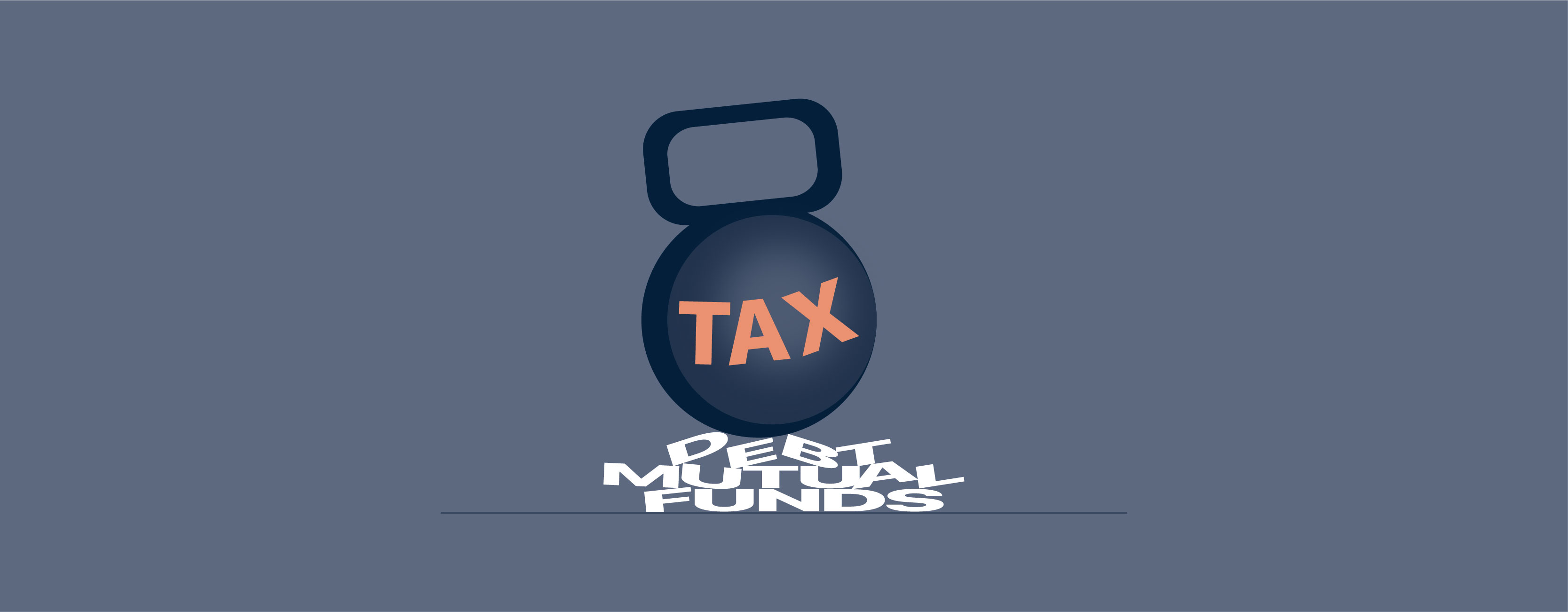 Debt Mutual Funds Lose Benefits Tax